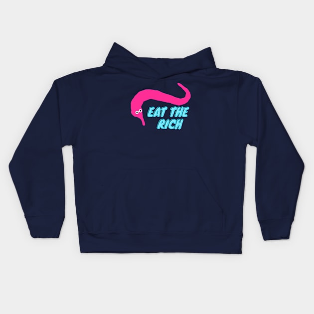 Worm on a string eat the rich pink Kids Hoodie by HR-the-Chemist